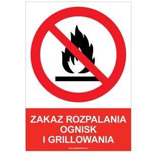 ZAKAZ ROZPALANIA OGNISK I GRILLOWANIA - znak BHP, płyta PVC A5, 0,5 mm