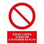 ZÁKAZ VJEZDU VOZIDLŮM S POHONEM NA PLYN - bezpečnostní tabulka s dírkami, plast A4, 2 mm