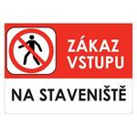 ZÁKAZ VSTUPU NA STAVENIŠTĚ - bezpečnostní tabulka s dírkami, plast A5, 2 mm