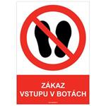 ZÁKAZ VSTUPU V BOTÁCH - bezpečnostní tabulka, plast A4, 0,5 mm