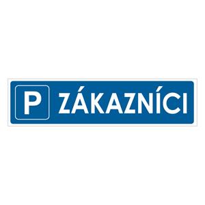 Zákazníci - parkovisko - bezpečnostná tabuľka, plast 1 mm 400x100mm