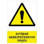 Zvýšené nebezpečenstvo úrazu - bezpečnostná tabuľka, plast 2 mm - A4